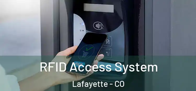  RFID Access System Lafayette - CO